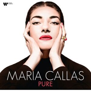 Maria Callas: Pure